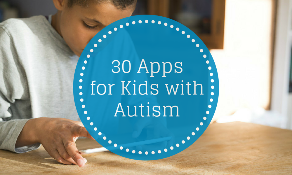 The Best Autism Apps for Kids