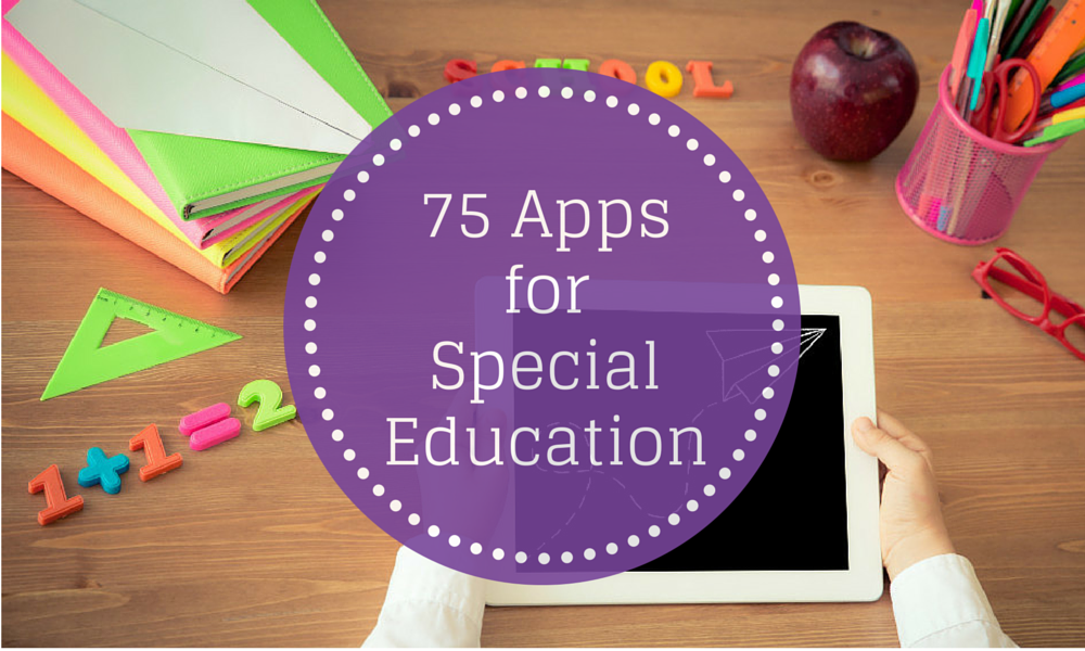 EdTechTuesday: 50 Best Apps for Special Education